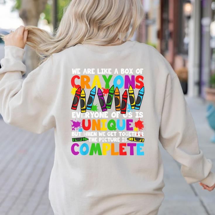 Teacher We Are Like A Box Of Crayons Back To School Women's Sweatshirt Back Print