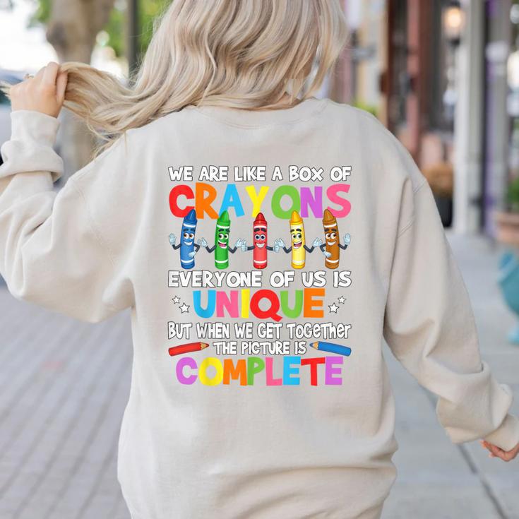 Teacher We Are Like a Box Of Crayons For Men Women Kids Women's Sweatshirt Back Print