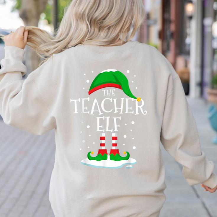 The Teacher Elf Christmas Family Matching Xmas Group For Men Women Women's Sweatshirt Back Print