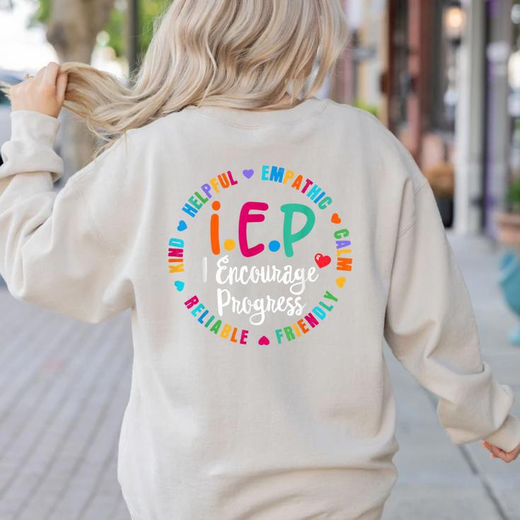 Teacher IEP IEP Encourage Progress Special Education Women's Sweatshirt Back Print