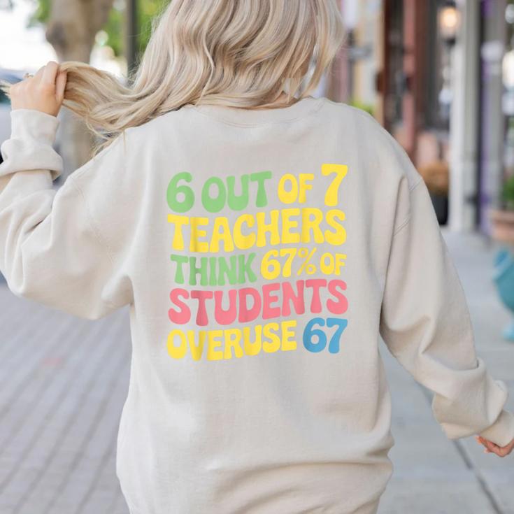 Teacher Overuse 67 Teacher Women's Sweatshirt Back Print