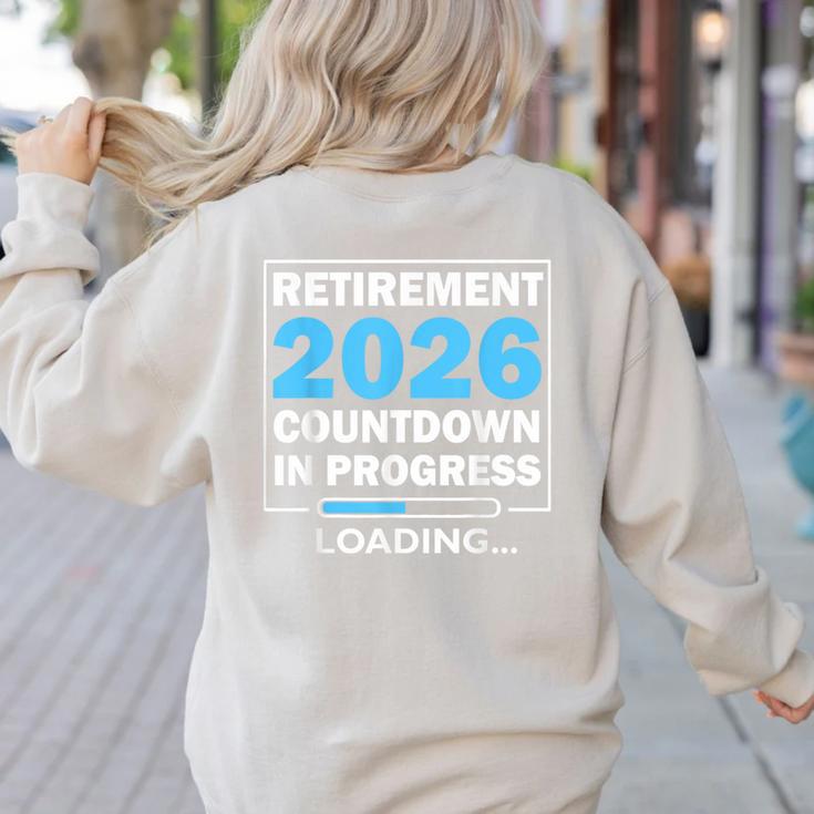 Teacher Retirement Class Of 2026 Loading Retired Women's Sweatshirt Back Print