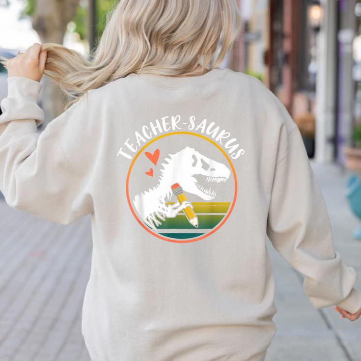 Teacher-Saurus Dinosaur Teacher Design T-Rex Design Women's Sweatshirt Back Print