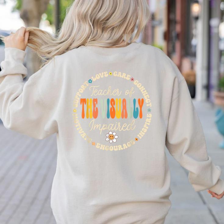 Teacher Of The Visually Impaired Back To School Team For Men Women Girls Kids Women's Sweatshirt Back Print