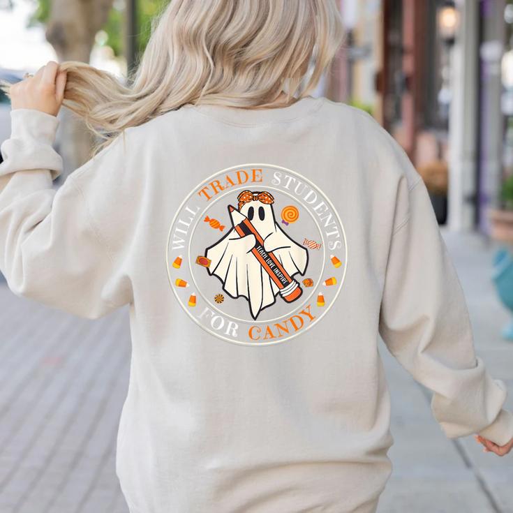 Teacher Will Trade Students For Candy Easy Halloween Costume Women's Sweatshirt Back Print