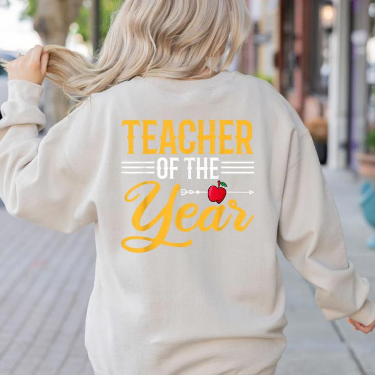 Teacher Of The Year Men Women Teachers Women's Sweatshirt Back Print