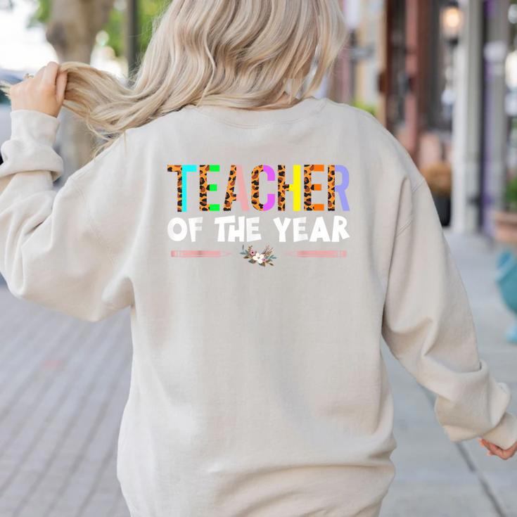 Teacher Of The Year Party Teacher Appreciation Women's Sweatshirt Back Print