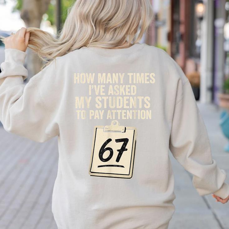 Teachers 67 Meme Women's Sweatshirt Back Print