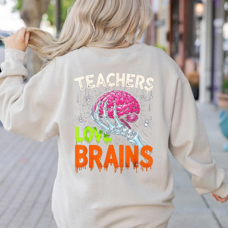 Teachers Love Brains Halloween 2025 Skeleton Costume Women's Sweatshirt Back Print