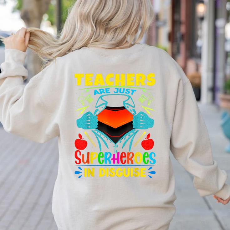 Teachers Are Superheroes – Fun Appreciation Women's Sweatshirt Back Print