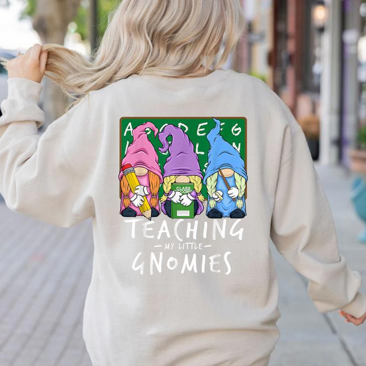 Teaching My Little Gnomies With Gnome For Teacher Women Women's Sweatshirt Back Print