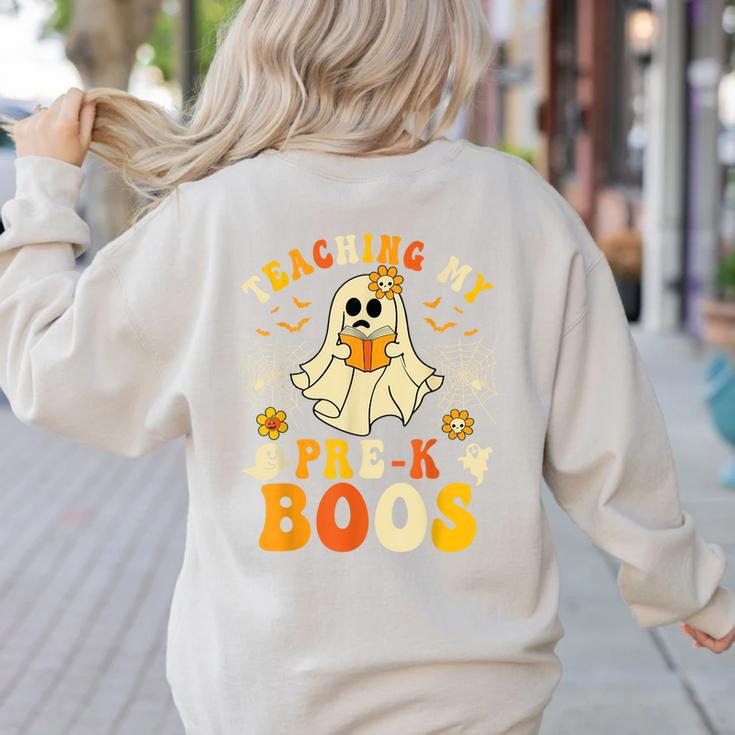 Teaching My Pre-K Boos Crew Teachers Halloween Ghost Women's Sweatshirt Back Print