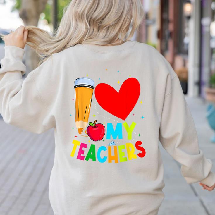 Teens Graduation I Heart My Teachers I Love My Teachers Women's Sweatshirt Back Print
