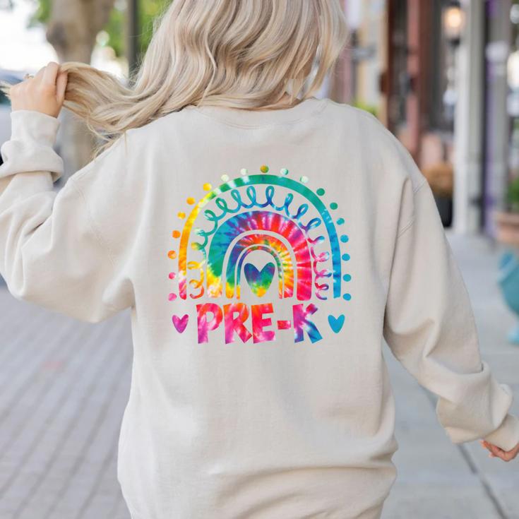 Tie Dye Prek Teacher Rainbow Preschool Back To School Girl Women's Sweatshirt Back Print