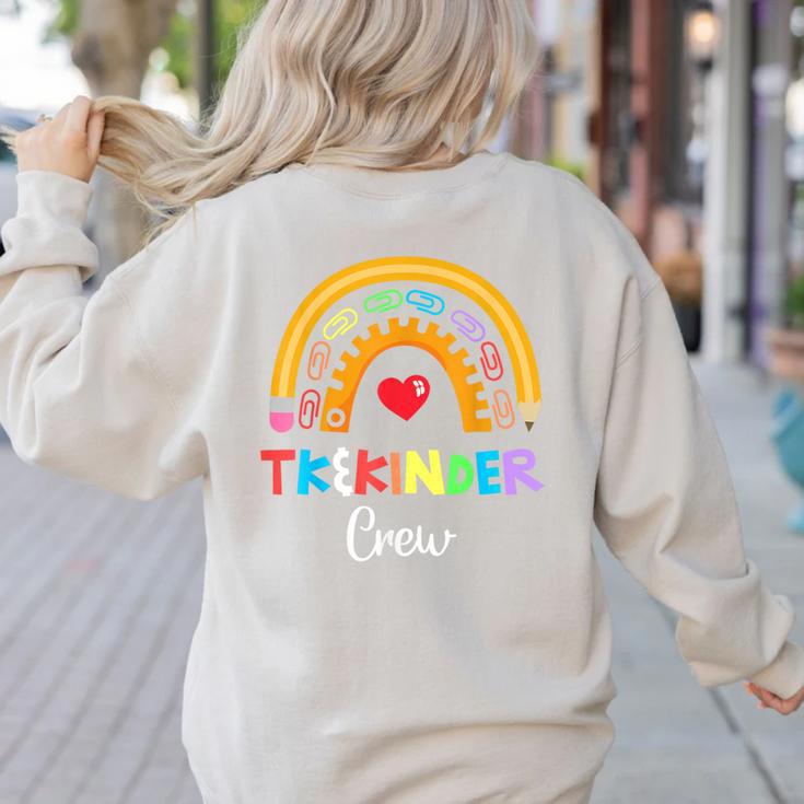 TK And Kinder Crew TK Teacher Transitional Kindergarten PreK Women's Sweatshirt Back Print