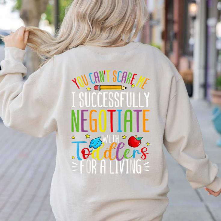 Toddler Negotiator Preschool Teacher Humor Babysitters Women's Sweatshirt Back Print