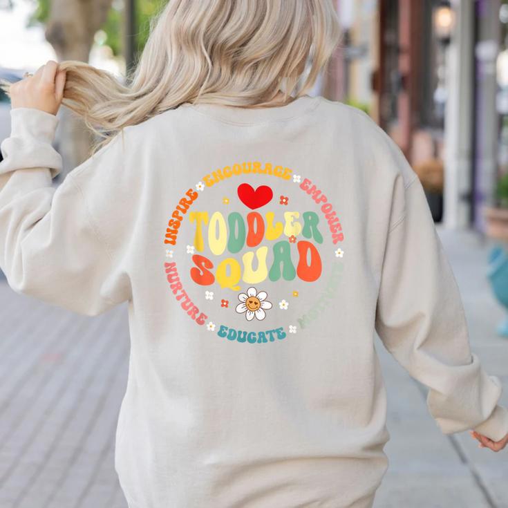 Toddler Squad Pre-K Teacher Pre School Back To School Women's Sweatshirt Back Print