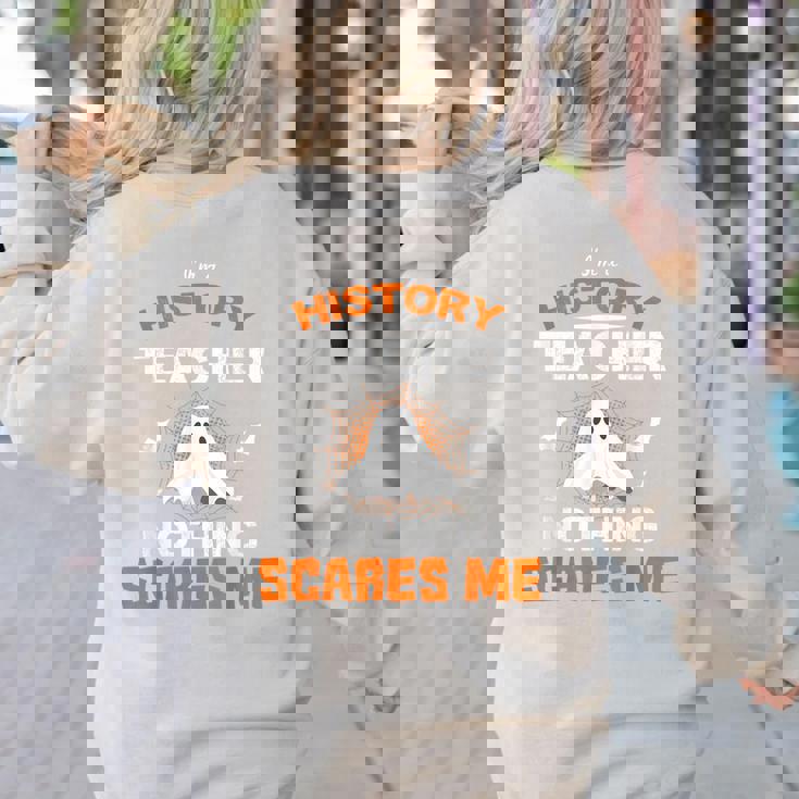 History Teacher School Shirt Halloween Educator Men Women Kids Women&#x27;s Sweatshirt Back Print