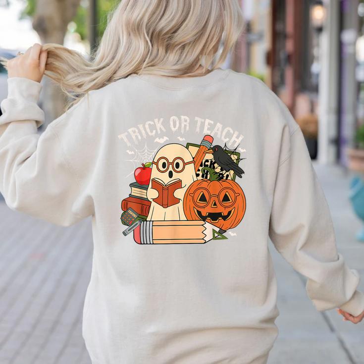 Trick Or Teach Retro Halloween Teacher Women Men Costume Women's Sweatshirt Back Print