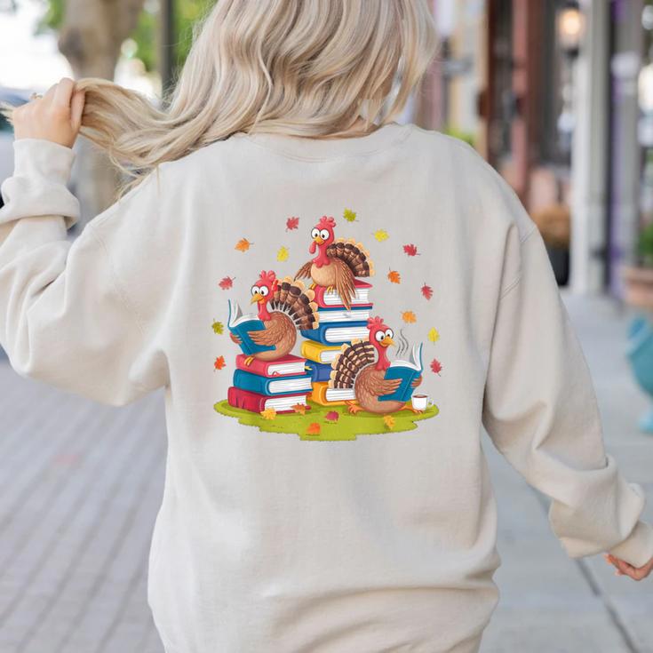 Turkey Reading Books Fall Season Thanksgiving Teacher Book Women's Sweatshirt Back Print