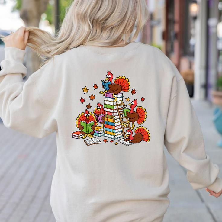 Turkey Reading Books Fall Thanksgiving Teacher Librarian Women's Sweatshirt Back Print
