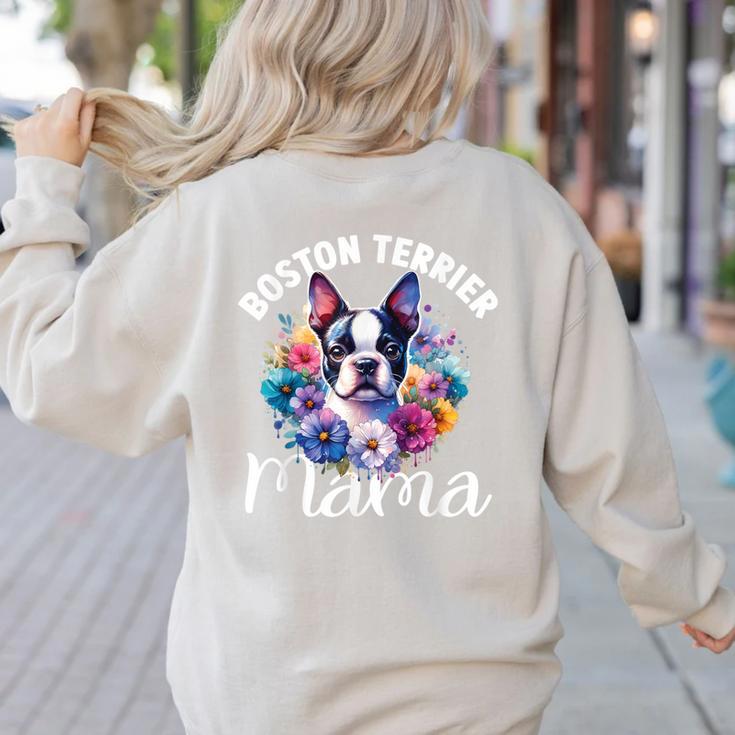 Watercolor Floral Boston Terrier Mama Dog Lover Mother's Day For Men Women Girls Kids Women's Sweatshirt Back Print