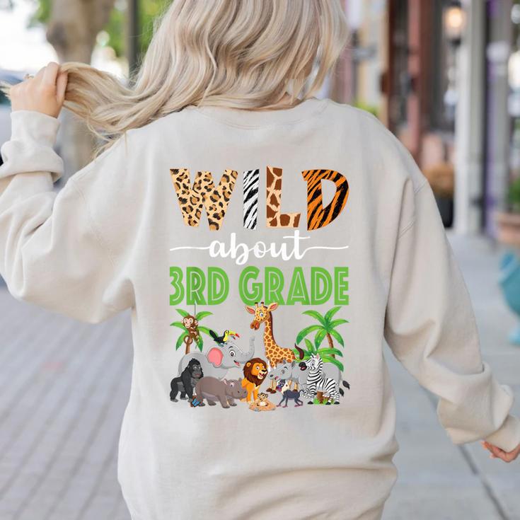 Wild About 3rd Grade Teacher Student Third Grade Zoo Safari Women's Sweatshirt Back Print