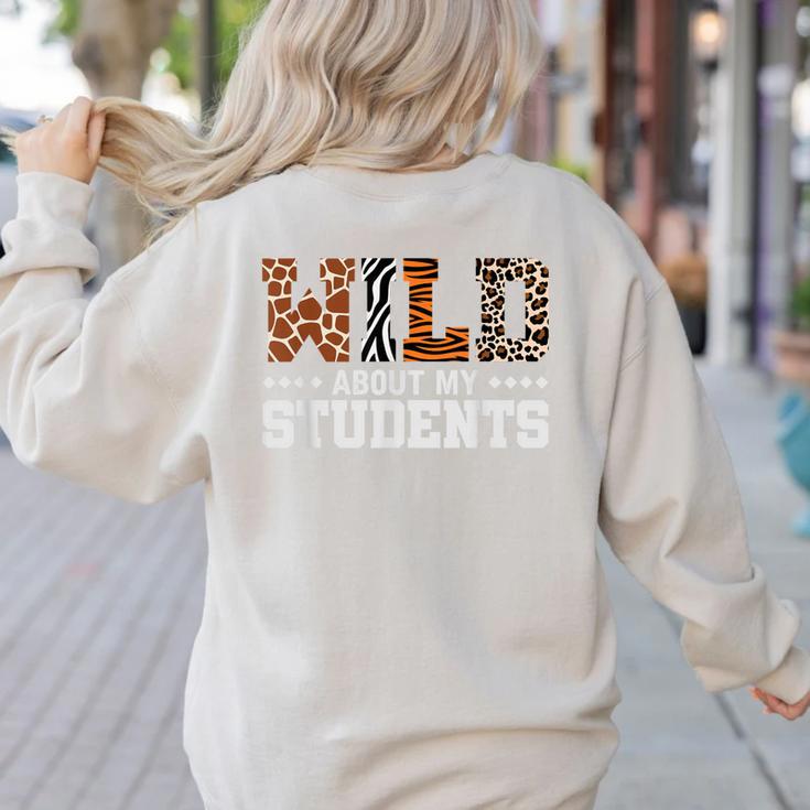 Wild About My Students Shirt Animals Teacher Women's Sweatshirt Back Print
