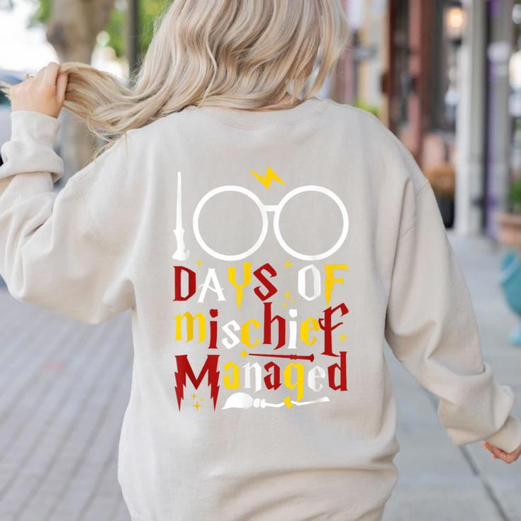 100 Days Of Mischief Managed Teacher Kid 100th Day Of School Women's Sweatshirt Back Print