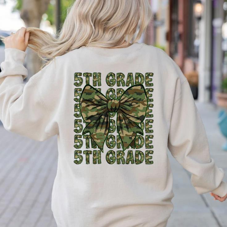5th Grade Teacher Student Camo Bow Back To School Women's Sweatshirt Back Print 5th Grade Teacher Student Camo Bow Back To School Women's Sweatshirt Back Print