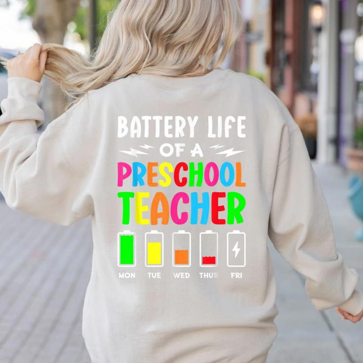 Battery Life Of a Preschool School Teacher School Week Women's Sweatshirt Back Print Battery Life Of a Preschool School Teacher School Week Women's Sweatshirt Back Print