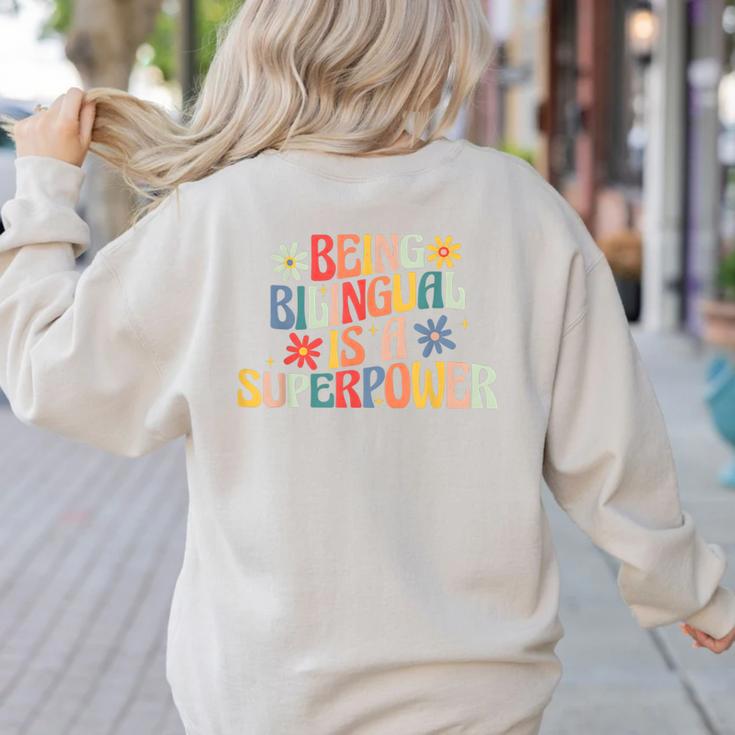 Being Bilingual Is A Superpower Back To School ESL Teacher Women's Sweatshirt Back Print Being Bilingual Is A Superpower Back To School ESL Teacher Women's Sweatshirt Back Print