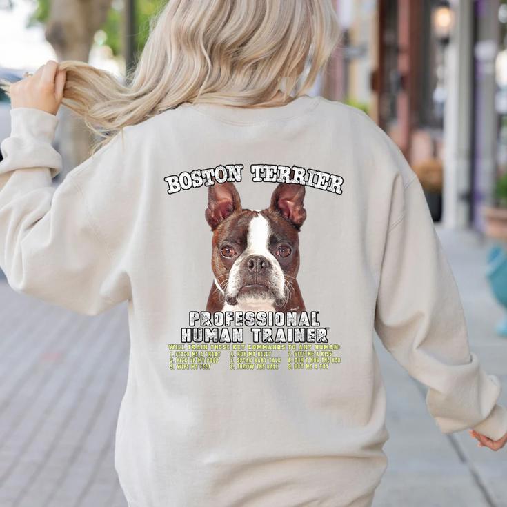 Boston Terrier Brindle Dog Professional Human Trainer Women's Sweatshirt Back Print