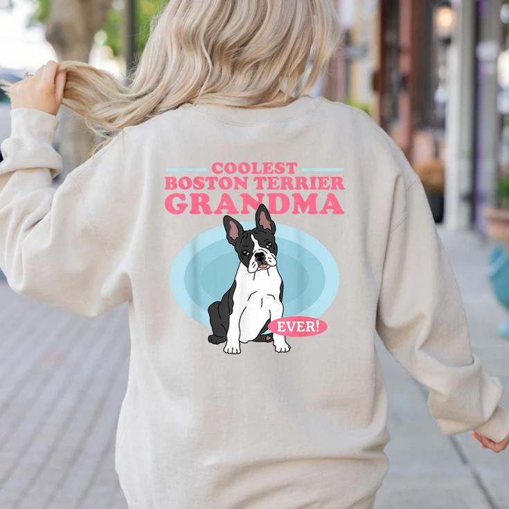 Boston Terrier Grandma Bostie Dog Owner Boston Terrier Men Women Women's Sweatshirt Back Print