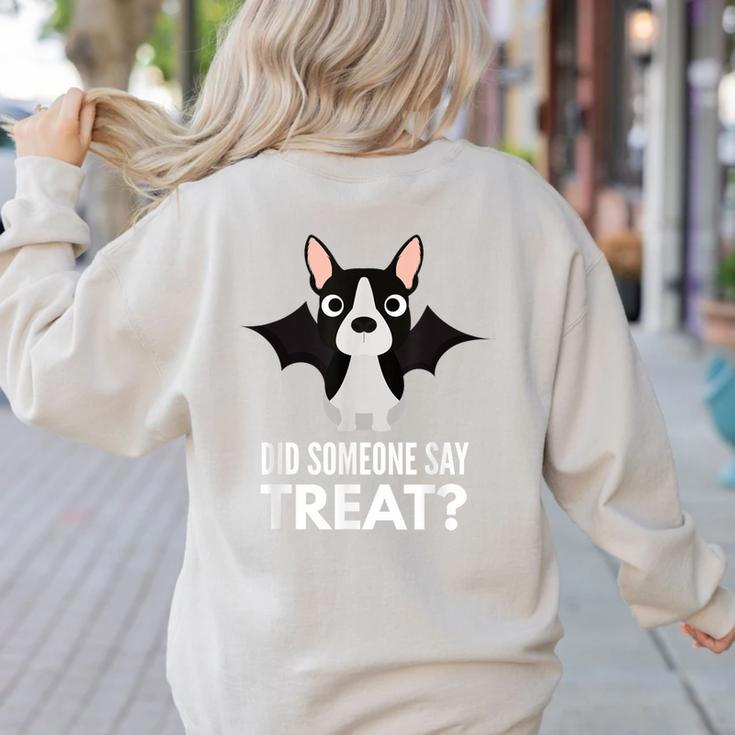 Boston Terrier Halloween Shirt Did Someone Say Treat Women's Sweatshirt Back Print
