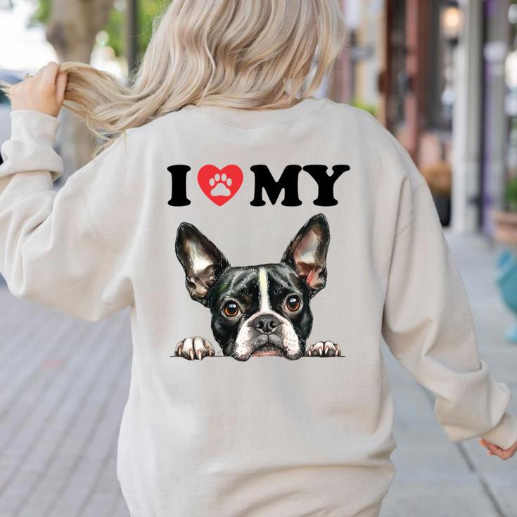 Boston Terrier I Heart My Dog Dog Lover Women's Sweatshirt Back Print