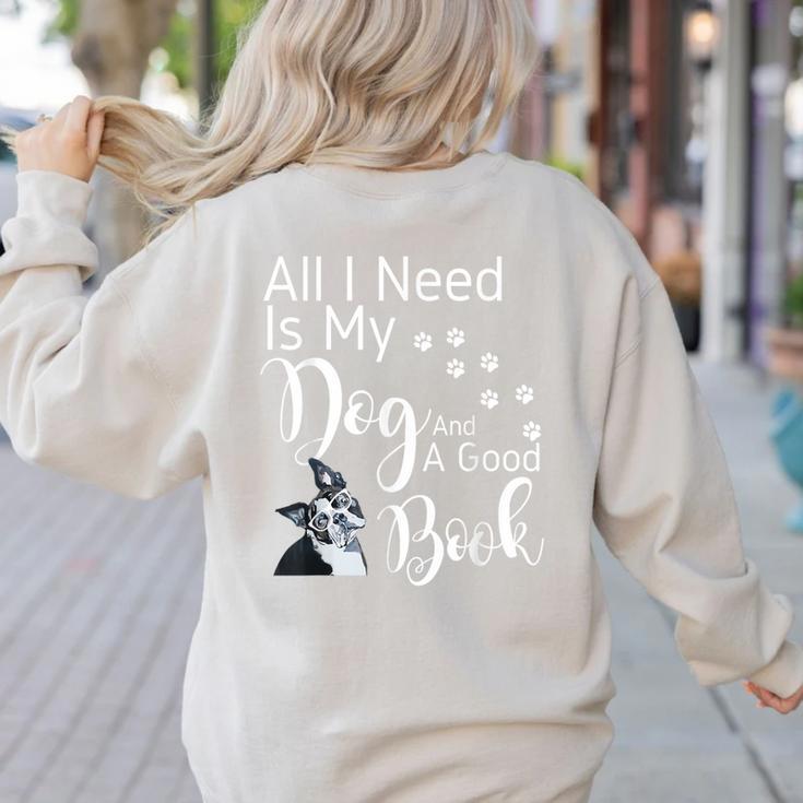 Boston Terrier Reading Books Love My Dog Men Women Kids T-Shirt Women's Sweatshirt Back Print