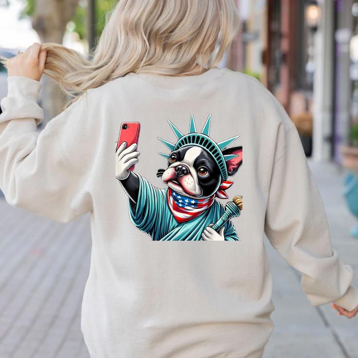 Boston Terrier Selfie Statue Of Liberty 4th Of July American Women's Sweatshirt Back Print