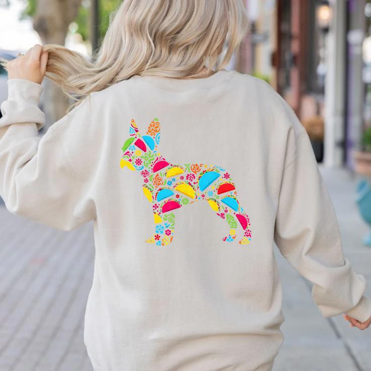 Boston Terrier Tacos Mexican Cinco De Mayo Taco Women's Sweatshirt Back Print