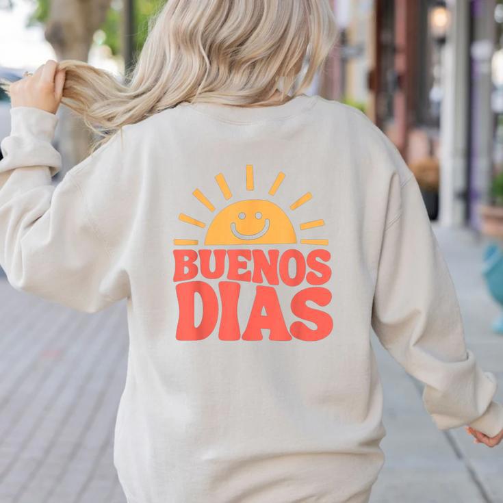Buenos Dias Spanish Teacher Appreciation Back To School Women's Sweatshirt Back Print Buenos Dias Spanish Teacher Appreciation Back To School Women's Sweatshirt Back Print