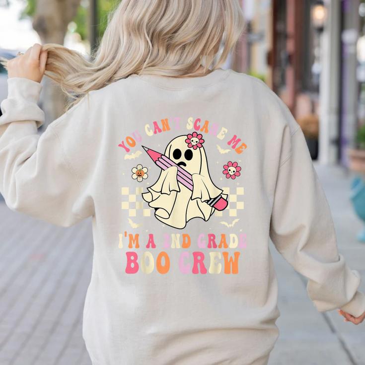You Can't Scare Me Im A 2nd-Grade Boo Crew Teacher Halloween Women's Sweatshirt Back Print