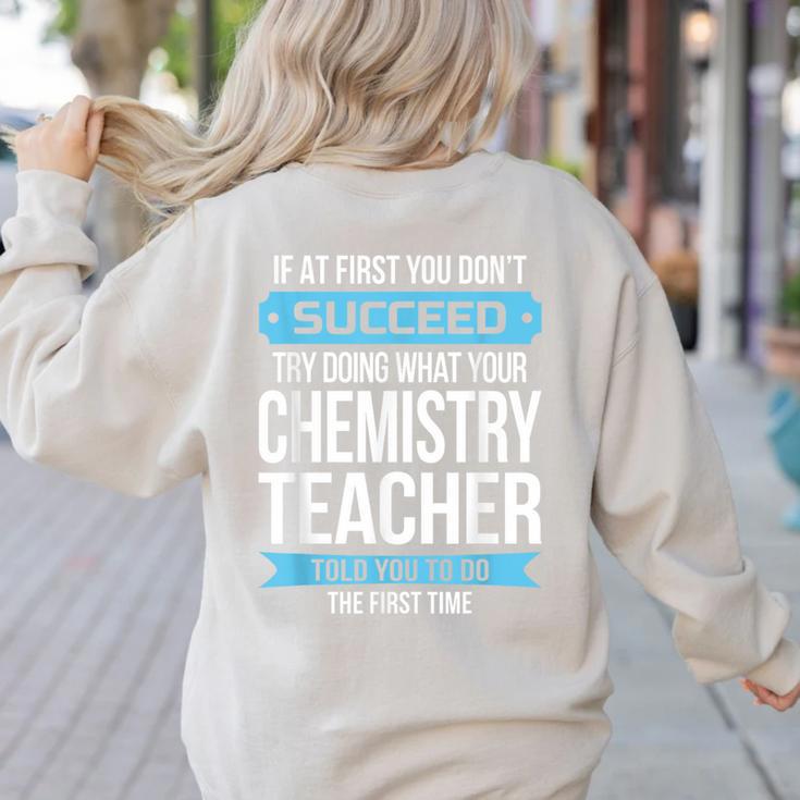 Chemistry Teacher Appreciation Men Women T-Shirt Women's Sweatshirt Back Print Chemistry Teacher Appreciation Men Women T-Shirt Women's Sweatshirt Back Print