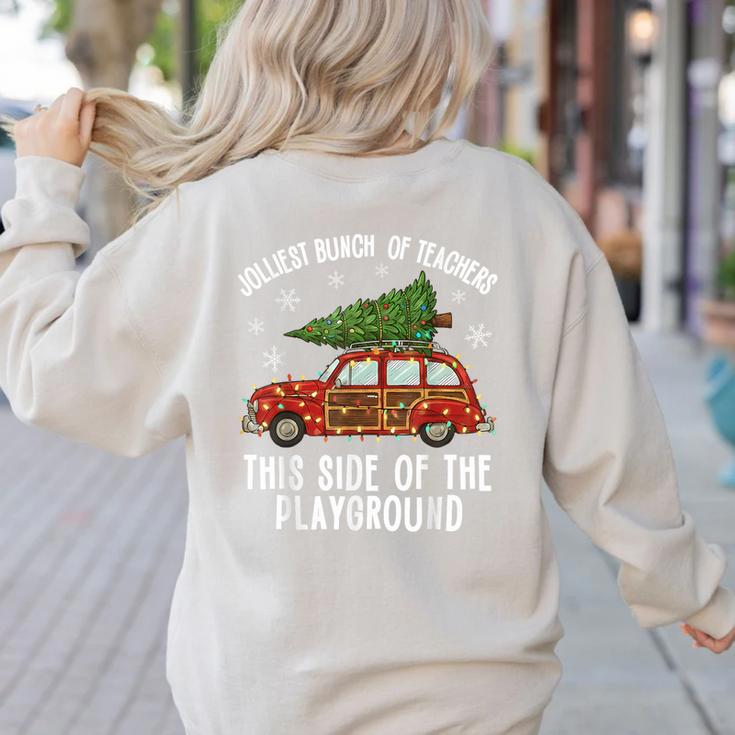 Christmas Teacher Squad Festive Car Tree Lights Xmas Women's Sweatshirt Back Print Christmas Teacher Squad Festive Car Tree Lights Xmas Women's Sweatshirt Back Print
