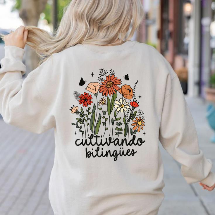 Cultivando Bilingues Dual Language Crew Bilingual Teacher Men Women Girls Kids Women's Sweatshirt Back Print Cultivando Bilingues Dual Language Crew Bilingual Teacher Men Women Girls Kids Women's Sweatshirt Back Print