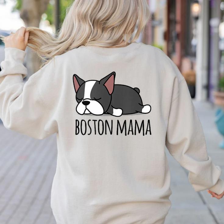 Cute Boston Terrier Boston Mama Women's Sweatshirt Back Print