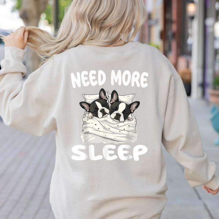 Cute Boston Terrier Need More Sleep Pajamas Nightgown Women's Sweatshirt Back Print