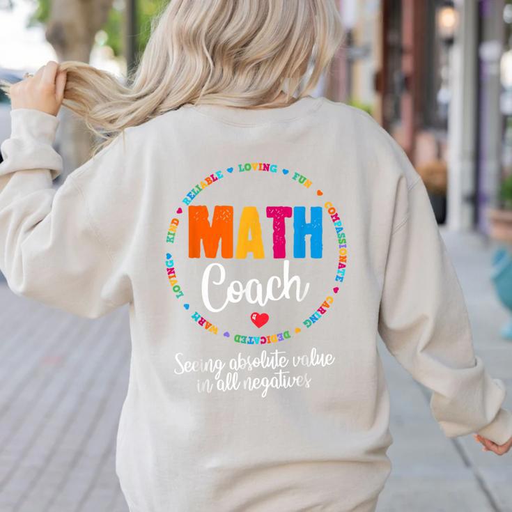 Cute Math Coach Teacher Mathematical Nerd School Women's Sweatshirt Back Print Cute Math Coach Teacher Mathematical Nerd School Women's Sweatshirt Back Print