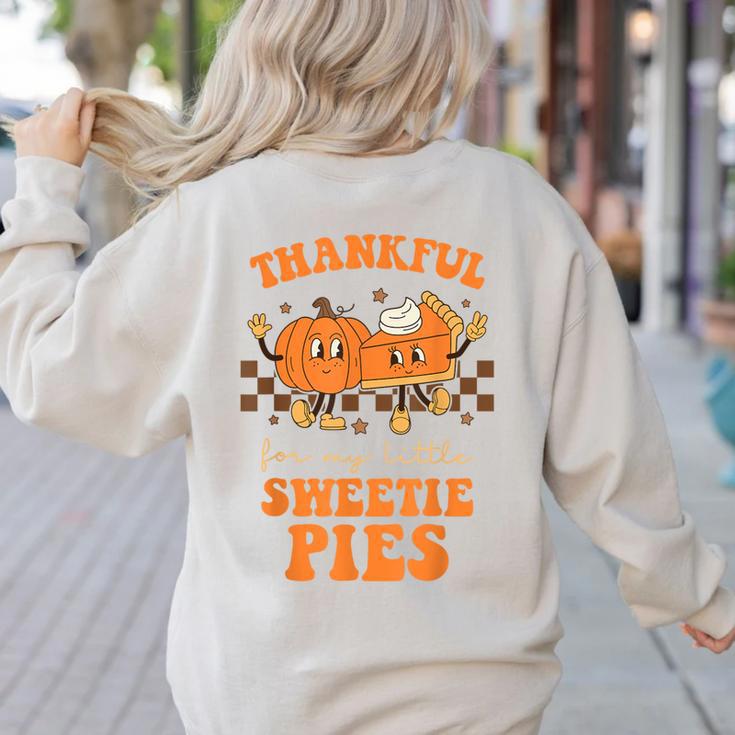 Cute Thanksgiving Teacher Thankful For My Sweetie Pies Mom Women's Sweatshirt Back Print Cute Thanksgiving Teacher Thankful For My Sweetie Pies Mom Women's Sweatshirt Back Print
