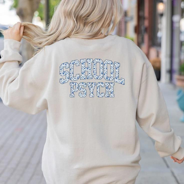 Cute Wildflower School Psych Teacher School Psychologist Women's Sweatshirt Back Print Cute Wildflower School Psych Teacher School Psychologist Women's Sweatshirt Back Print