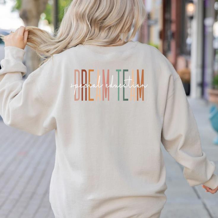Dream Team Special Education Squad Special Education Teacher Women's Sweatshirt Back Print Dream Team Special Education Squad Special Education Teacher Women's Sweatshirt Back Print